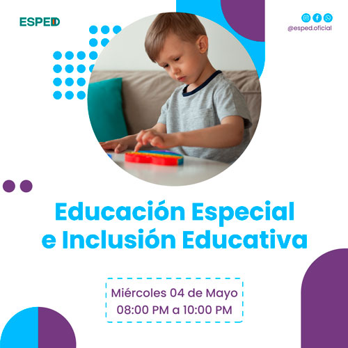EDUCACIÓN ESPECIAL E INCLUSIÓN EDUCATIVA 02-22